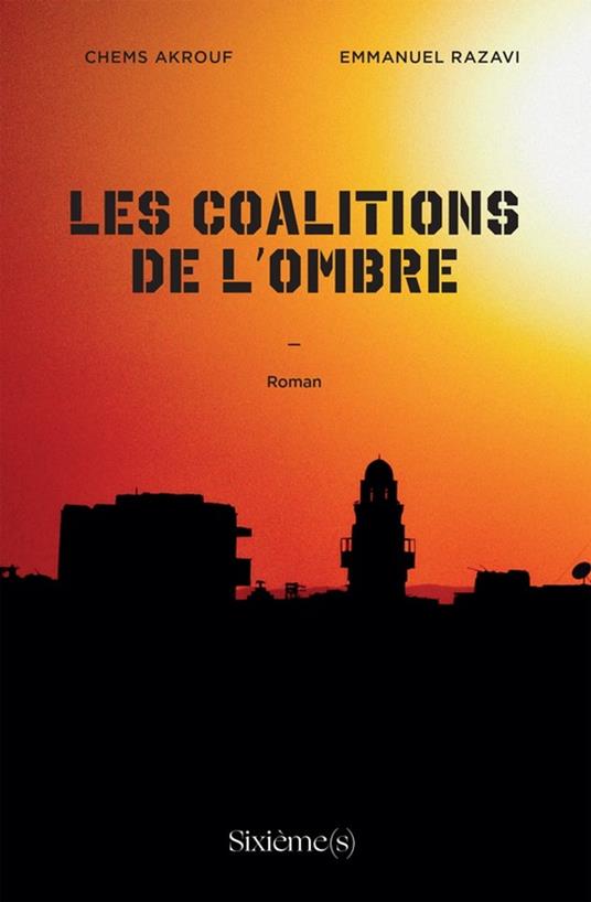 Les Coalitions de l'ombre