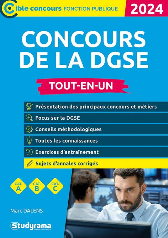 Concours de la DGSE - Tout-en-un - Catégories A, B et C - Édition 2024