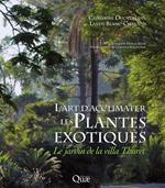 L'art d'acclimater les plantes exotiques