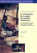 La construction de la qualité des produits alimentaires