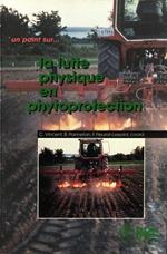 La lutte physique en phytoprotection