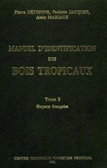 Manuel d'identification des bois tropicaux