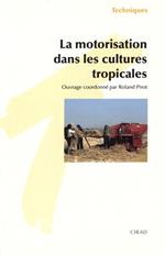 La motorisation dans les cultures tropicales