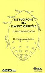 Les pucerons des plantes cultivées. Clefs d'identification