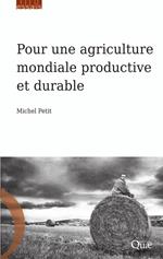 Pour une agriculture mondiale productive et durable