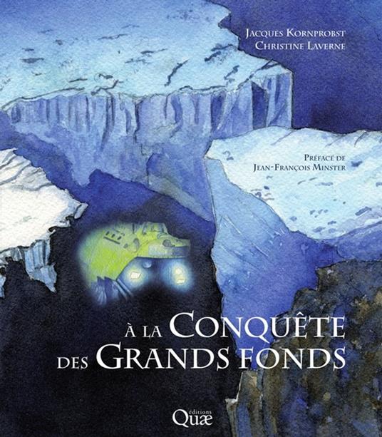 À la conquête des grands fonds