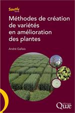 Méthodes de création de variétés en amélioration des plantes