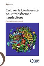 Cultiver la biodiversité pour transformer l'agriculture