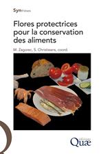 Flores protectrices pour la conservation des aliments