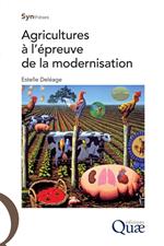 Agricultures à l'épreuve de la modernisation