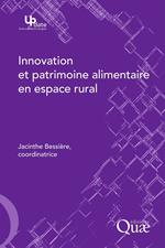 Innovation et patrimoine alimentaire en espace rural