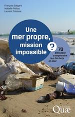 Une mer propre, mission impossible ?