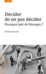 Décider de ne pas décider