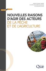 Nouvelles raisons d'agir des acteurs de la pêche et de l'agriculture