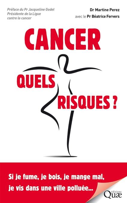 Cancer, quels risques ?