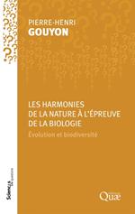 Les harmonies de la Nature à l'épreuve de la biologie