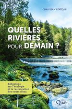 Quelles rivières pour demain ?