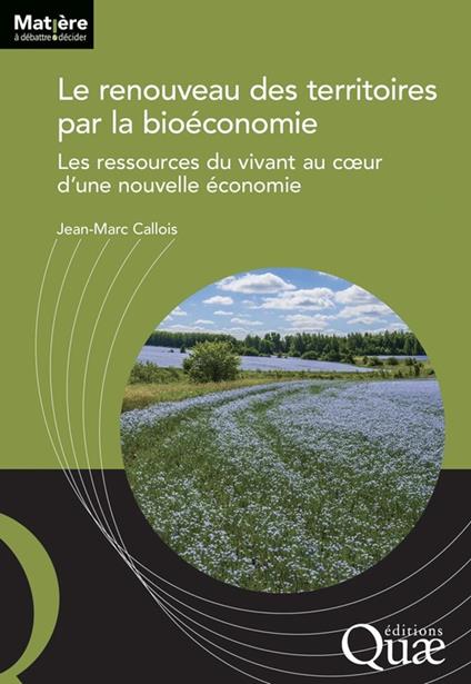 Le renouveau des territoires par la bioéconomie