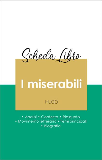 I Miserabili di Victor Hugo recensione: trama, personaggi, significato e  commento