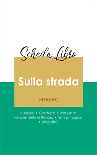 Scheda libro Sulla strada (analisi letteraria di riferimento e riassunto  completo) - Kerouac, Jack - Ebook - EPUB2 con DRMFREE