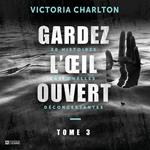 Gardez l'oeil ouvert Tome 3