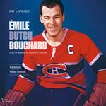 E´mile « Butch » Bouchard