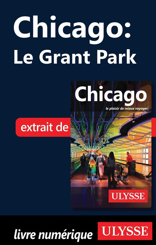 Chicago : le Grant Park