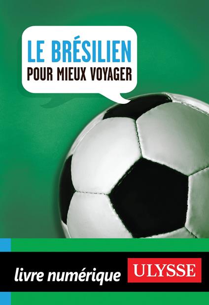 Le Brésilien pour mieux voyager