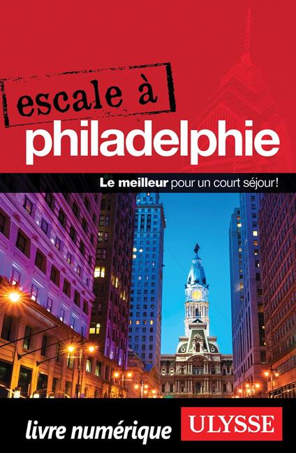 Escale à Philadelphie