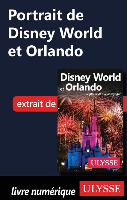 Portrait de Disney World et Orlando