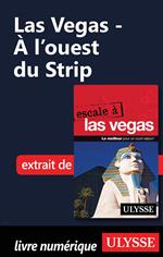 Las Vegas - A l'ouest du Strip