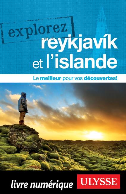 Explorez Reykjavik et l'Islande