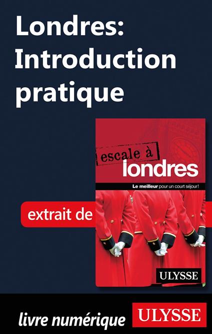 Londres : Introduction pratique