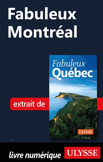 Fabuleux Montréal