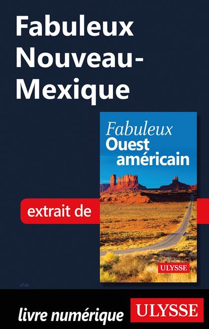 Fabuleux Nouveau-Mexique