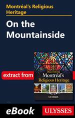 Montréal's Religious Heritage: On the Mountainside