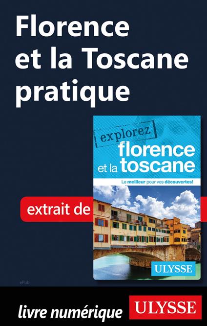 Florence et la Toscane pratique