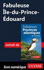 Fabuleuse Ile-du-Prince-Edouard