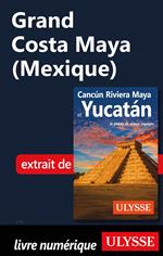 Grand Costa Maya (Mexique)