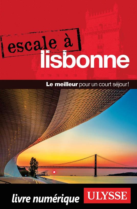 Escale à Lisbonne