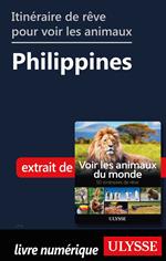 Itinéraire de rêve pour voir les animaux - Philippines