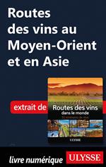 Routes des vins au Moyen-Orient et en Asie