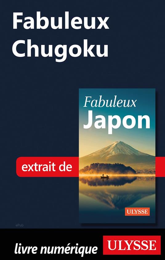 Fabuleux Chugoku