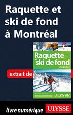 Raquette et ski de fond à Montréal