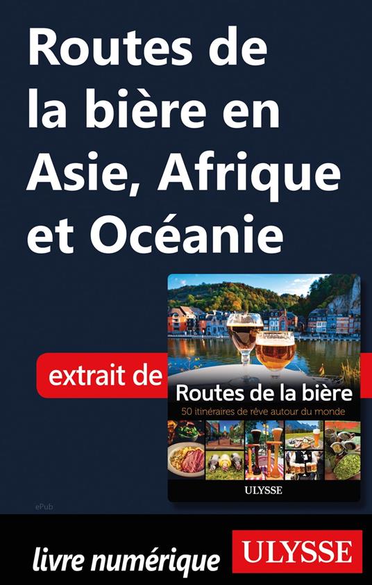 Routes de la bière en Asie, Afrique et Océanie