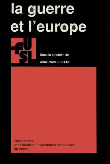 La guerre et l'Europe