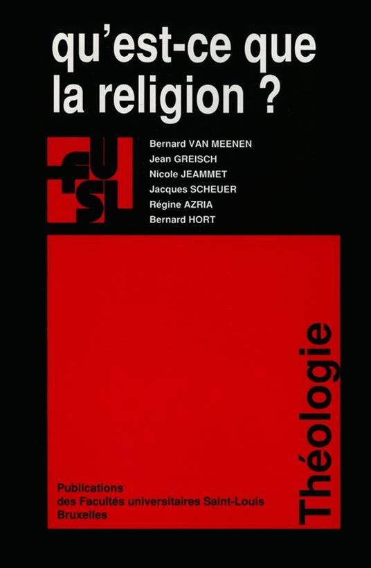 Qu'est-ce que la religion ?