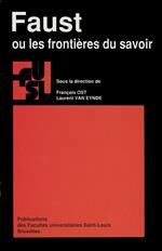 Faust ou les frontières du savoir