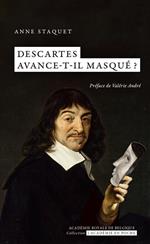 Descartes avance-t-il masqué ?