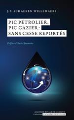 Pic pétrolier, pic gazier?: sans cesse reportés